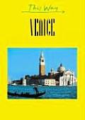 Venice (This Way Guides)
