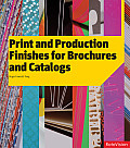 Print & Production Finishes for Brochures & Catalogs