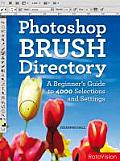 Photoshop Brush Directory A Beginners Guide to 4000 Selections & Settings