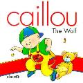 Caillou The Wolf