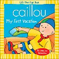 Caillou My First Vacation