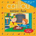 Caillou Watches Rosie [With Good Habits Calendar]