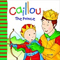 Caillou The Prince