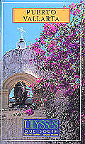 Ulysses Guide Puerto Vallarta 2nd Edition