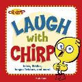 Laugh With Chirp Jokes Riddles Tongue Tw