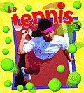 Le Tennis (Tennis in Action)