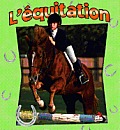 L'?quitation (Horseback Riding in Action)