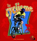 Le Cyclisme Cycling in Action