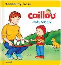Caillou Asks Nicely
