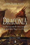 Draconia: Les Enseignements Draconiques de la V?ritable Magie des Dragons
