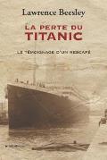 La perte du Titanic: T?moignage d'un rescap?