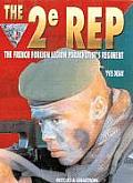 2e REP The French Foreign Legion Paratroopers