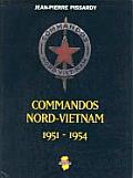 Commandos Nord Vietnam 1951 1954