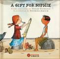 A Gift for Sophie [With CD (Audio)]