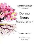 DermoNeuroModulation: Therapie manuelle pour les nerfs peripheriques, notamment les nerfs cutanes