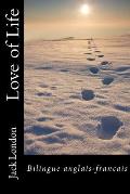 Love of Life: Bilingue anglais-francais