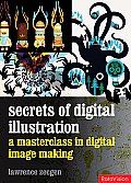 Secrets of Digital Illustration A Master Class in Commercial Image Making