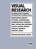 Visual Research An Introduction to Research Methodologies in Graphic Design
