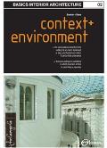 Basics Interior Architecture: Context + Environment