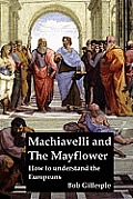 Machiavelli and the Mayflower