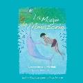 La Magie de l'Amazonie: Les aventures de Meromi, une fille Yanomami: Les aventures de Meromi, une fille Yanomami