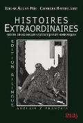 Histoires Extraordinaires - Edition bilingue: Anglais/Fran?ais