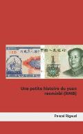 Une petite histoire du yuan renminbi (RMB)