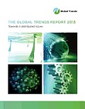 The Global Trends Report 2013: Towards a Distributed Future