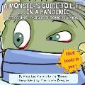 A Monster's Guide to Life...in a Pandemic: Teaching Hygiene Through Humor