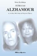 Alzheimer Alzhamour: La relation Alzheimer de Roland et Th?r?se