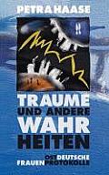 Tr?ume und andere Wahrheiten