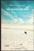 Die Innere Wildnis: Bd. 2: ALLEIN IN DER W?STE