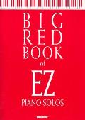 Big Red Book Of Ez Piano Solos