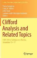 Clifford Analysis and Related Topics: In Honor of Paul A. M. Dirac, Cart 2014, Tallahassee, Florida, December 15-17