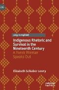 Indigenous Rhetoric and Survival in the Nineteenth Century: A Yurok Woman Speaks Out