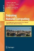 Enjoying Natural Computing: Essays Dedicated to Mario de Jes?s P?rez-Jim?nez on the Occasion of His 70th Birthday