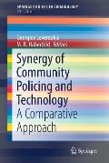 Synergy of Community Policing and Technology: A Comparative Approach