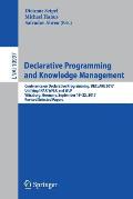 Declarative Programming and Knowledge Management: Conference on Declarative Programming, Declare 2017, Unifying Inap, Wflp, and Wlp, W?rzburg, Germany