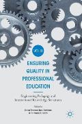 Ensuring Quality in Professional Education Volume II: Engineering Pedagogy and International Knowledge Structures