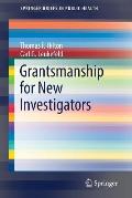 Grantsmanship for New Investigators