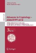 Advances in Cryptology - Asiacrypt 2018: 24th International Conference on the Theory and Application of Cryptology and Information Security, Brisbane,