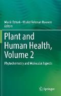 Plant and Human Health, Volume 2: Phytochemistry and Molecular Aspects