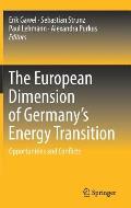 The European Dimension of Germany's Energy Transition: Opportunities and Conflicts