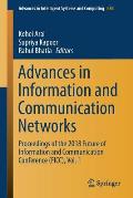 Advances in Information and Communication Networks: Proceedings of the 2018 Future of Information and Communication Conference (Ficc), Vol. 1