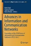 Advances in Information and Communication Networks: Proceedings of the 2018 Future of Information and Communication Conference (Ficc), Vol. 2