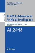 AI 2018: Advances in Artificial Intelligence: 31st Australasian Joint Conference, Wellington, New Zealand, December 11-14, 2018, Proceedings