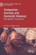 Companion Animals and Domestic Violence: Rescuing Me, Rescuing You