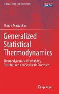 Generalized Statistical Thermodynamics: Thermodynamics of Probability Distributions and Stochastic Processes