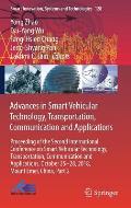 Advances in Smart Vehicular Technology, Transportation, Communication and Applications: Proceeding of the Second International Conference on Smart Veh