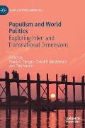 Populism and World Politics: Exploring Inter- And Transnational Dimensions